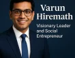 Varun Hiremath: Visionary Leader and Social Entrepreneur